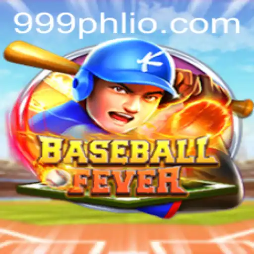 BaseballFever and the Rise of the 999PHL Gaming Phenomenon