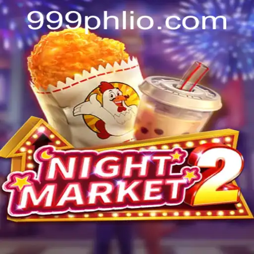 Discover the Exciting World of NightMarket2: The Next Big 999PHL Phenomenon